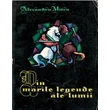 Din marile legende ale lumii vol I-II - Alexandru Mitru