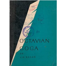 Octavian Goga - I. D. Balan