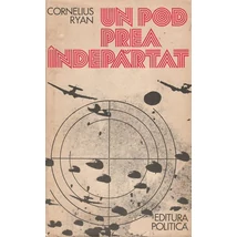 Un pod prea indepartat - Cornelius Ryan