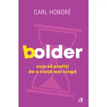 Bolder - Carl Honoré