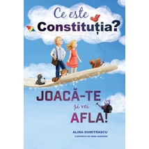 Ce este constituția? - Alina Dumitrașcu, Anda Ansheen