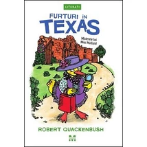 Furturi in Texas (seria Misterele lui Miss Mallard) - Robert Quackenbush