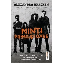 Minti primejdioase - Alexandra Bracken