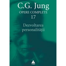 Opere Complete vol 17, Dezvoltarea personalitatii - C.G. Jung