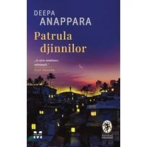 Patrula djinnilor - Deepa Anappara