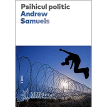 Psihicul politic - Andrew Samuels