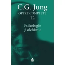Psihologie si alchimie - Opere Complete, vol12 - C.G. Jung