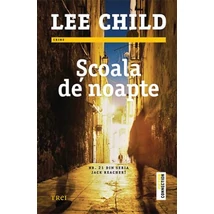 Scoala de noapte - Lee Child