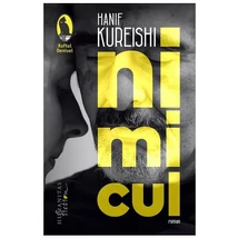 Nimicul - Hanif Kureishi