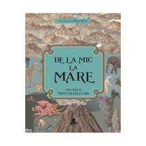 De la mic la mare. Atlasul minunilor lumii - Ilustratii de Page Tsou