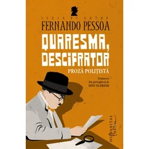 Quaresma, descifrator - Fernando Pessoa