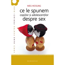 Ce le spunem copiilor si adolescentilor despre sex - Meg Hickling