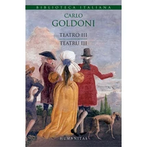 Teatro III/Teatru III - Carlo Goldoni