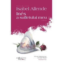 Ines a sufletului meu - Isabel Allende