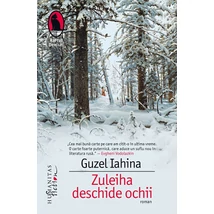 Zuleiha deschide ochii - Guzel Iahina