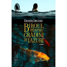 Biroul pentru Gradini și Iazuri - Didier Decoin