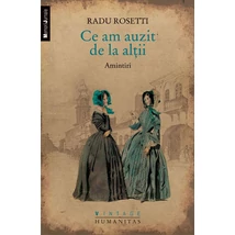 Ce am auzit de la altii - Radu Rosetti