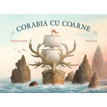 Corabia cu coarne - Eric Fan, Terry Fan, Dashka Slater