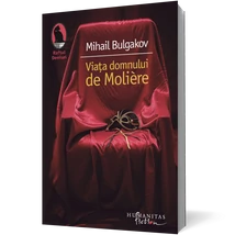 Viata domnului de Molière - Mihail Bulgakov