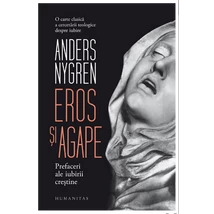 Eros si agape - Anders Nygren