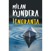 Ignoranta - Milan Kundera