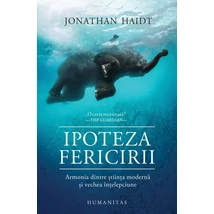 Ipoteza fericirii - Jonathan Haidt