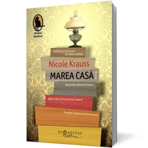 Marea casa - Nicole Krauss