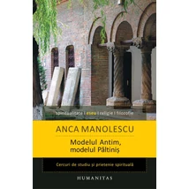 Modelul Antim, modelul Paltinis - Anca Manolescu