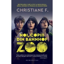 Noi, copiii din Bahnhof Zoo - Christiane F.