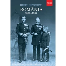Romania (1866–1947) - Keith Hitchins