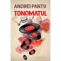 Tonomatul - Andrei Pantu