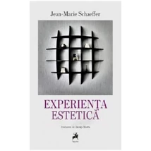 Experienta estetica - Jean-Marie Schaeffer