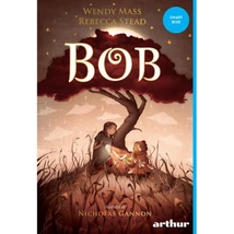 Bob - Wendy Mass
