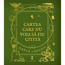 Cartea care nu voia sa fie citita - David Sundin