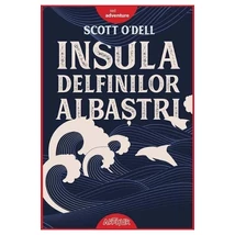 Insula delfinilor albastri  - Scott O'Dell