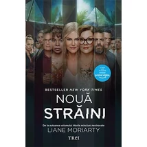 Noua straini - Liane Moriarty
