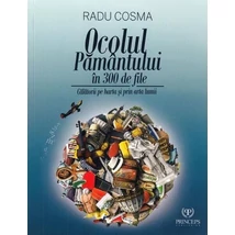 Ocolul Pamantului in 300 de file - Radu Cosma