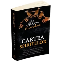 Cartea spiritelor - Allan Kardec
