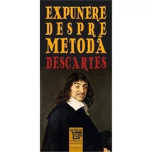 Expunere despre metoda - René Descartes