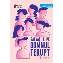 Salvati-l pe domnul Terupt - Rob Buyea