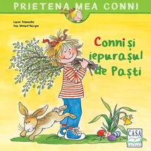 Conni si iepurasul de Pasti - Liane Schneider