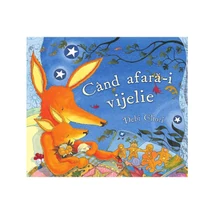 Cand afara-i vijelie - Debi Gliori