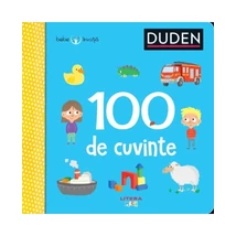 Duden. 100 de cuvinte. Bebe invata - Collective