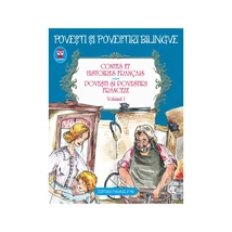 Contes et histoires francais. Povesti si povestiri franceze (vol. 1) - Collective
