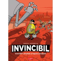 Invincibil 1: Dreptate si legume proaspete - Pascal Jousselin