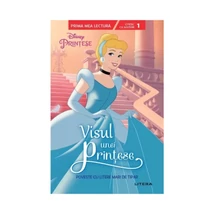 Disney Printese. Visul unei printese. Poveste cu litere mari de tipar (nivelul 1) - Collective