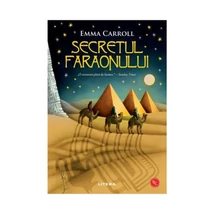Secretul faraonului - Emma Carroll