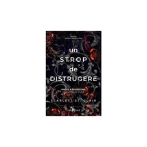 Un strop de distrugere (seria Hades X Persefona, vol. 2) - Scarlett St. Clair