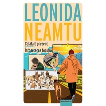 Celalalt prezent. Intoarcerea focului