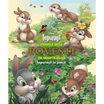 Disney. Iepurasi. Primele mele povesti de noapte buna: Iepurasii la joaca